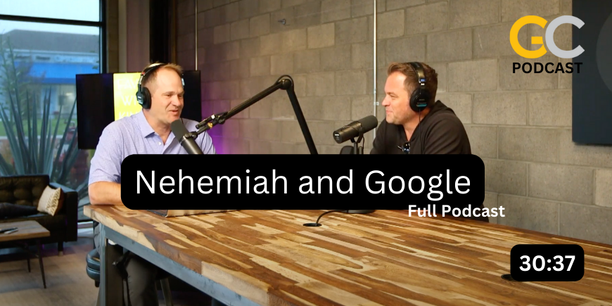 Nehemiah and Google Podcast